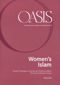 Oasis. Cristiani e musulmani nel mondo globale. Ediz. inglese - Vol. 30 - Librerie.coop