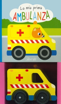 La mia prima ambulanza - Librerie.coop