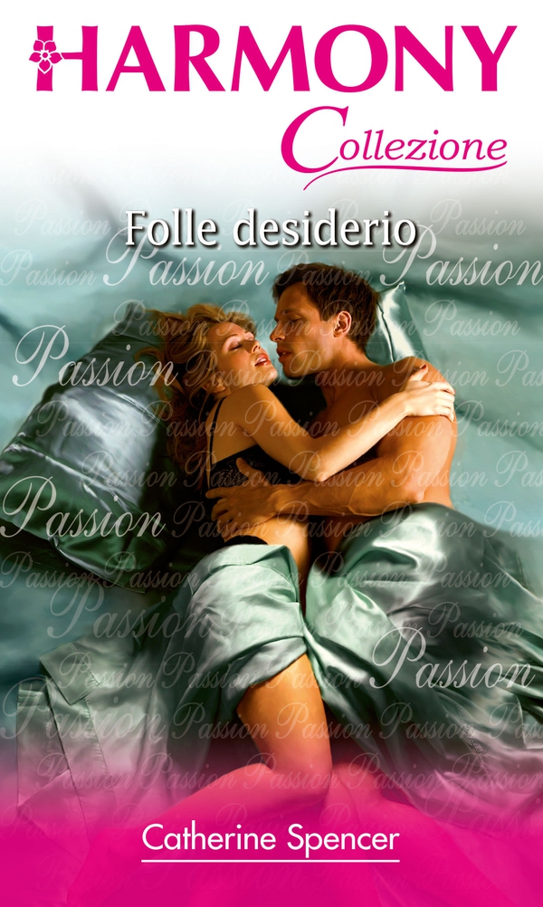 Folle desiderio - Librerie.coop Folle desiderio - Librerie.coop