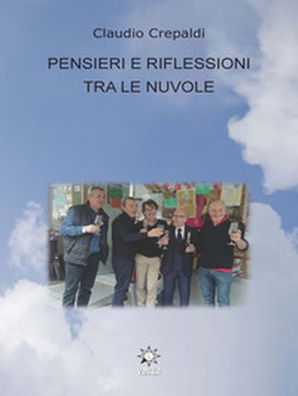Pensieri e riflessioni tra le nuvole - Librerie.coop Pensieri e riflessioni tra le nuvole - Librerie.coop