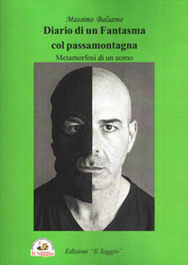 Diario di un fantasma col passamontagna. Metamorfosi di un uomo - Librerie.coop Diario di un fantasma col passamontagna. Metamorfosi di un uomo - Librerie.coop