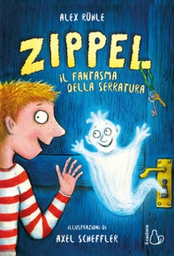 Zippel, il fantasma della serratura - Librerie.coop