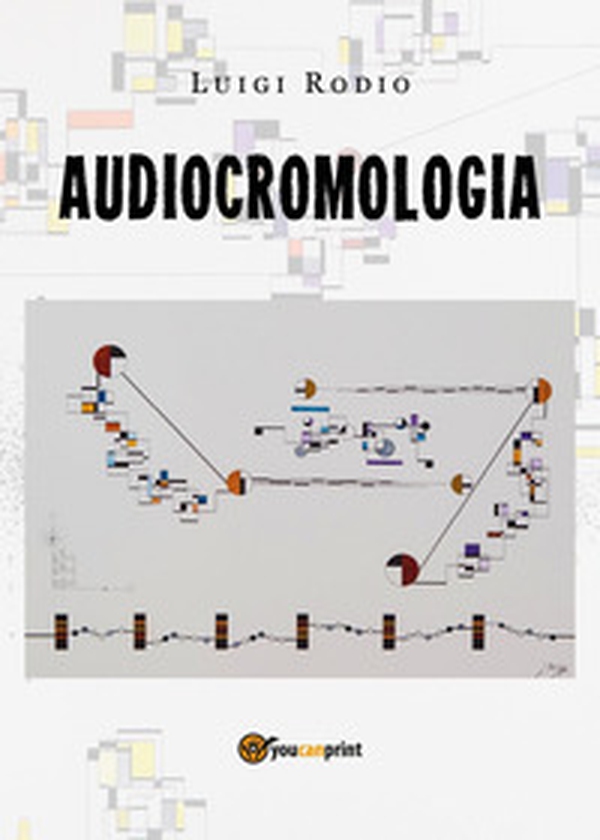 Audiocromologia - Librerie.coop Audiocromologia - Librerie.coop