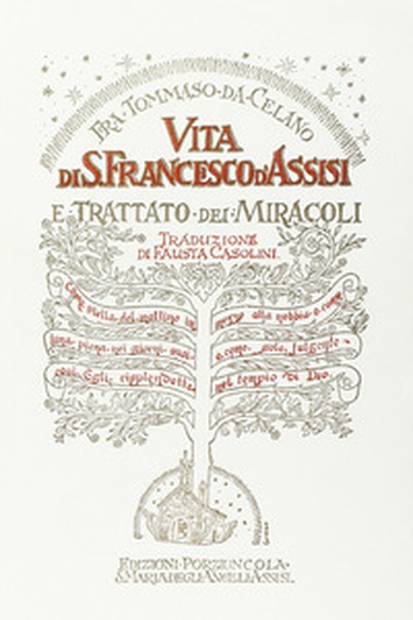 Vita di san Francesco d'Assisi e Trattato dei Miracoli - Librerie.coop Vita di san Francesco d'Assisi e Trattato dei Miracoli - Librerie.coop