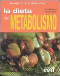 La dieta del metabolismo - Librerie.coop