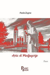 Aria di Medjugorje - Librerie.coop