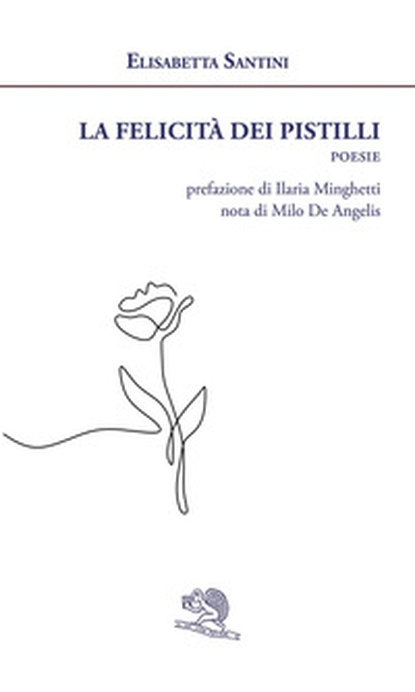 La felicità dei pistilli - Librerie.coop La felicità dei pistilli - Librerie.coop