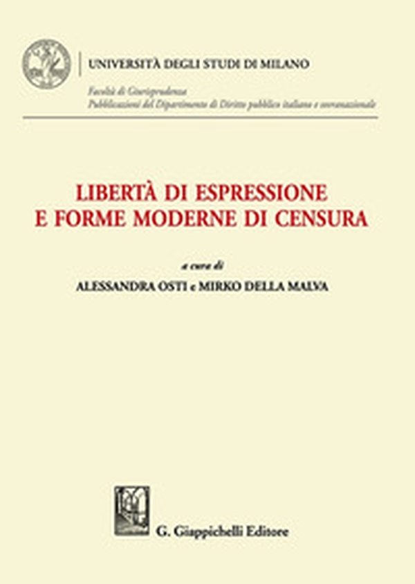 Libertà di espressione e forme moderne di censura - Librerie.coop Libertà di espressione e forme moderne di censura - Librerie.coop