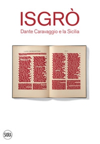 Isgrò. Dante Caravaggio e la Sicilia - Librerie.coop