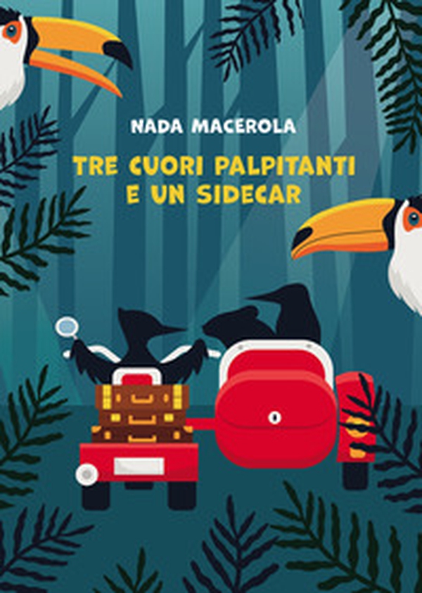 Tre cuori palpitanti e un sidecar - Librerie.coop Tre cuori palpitanti e un sidecar - Librerie.coop