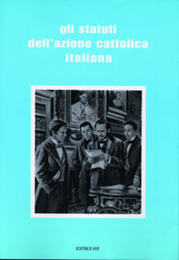 Gli statuti dell'Azione Cattolica Italiana - Librerie.coop Gli statuti dell'Azione Cattolica Italiana - Librerie.coop