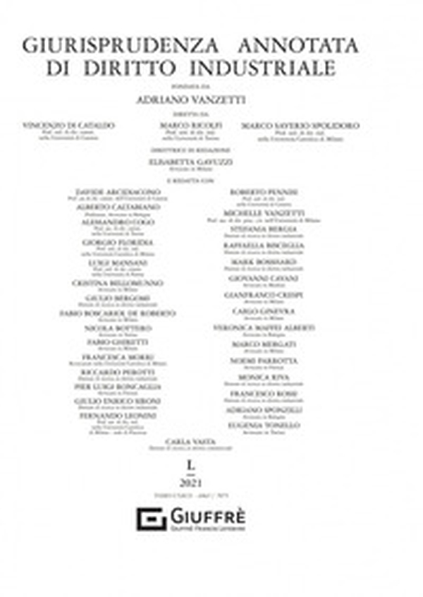 Giurisprudenza annotata di diritto industriale 2021 - Librerie.coop Giurisprudenza annotata di diritto industriale 2021 - Librerie.coop