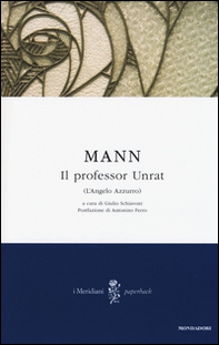 Il professor Unrat (L'angelo azzurro) - Librerie.coop
