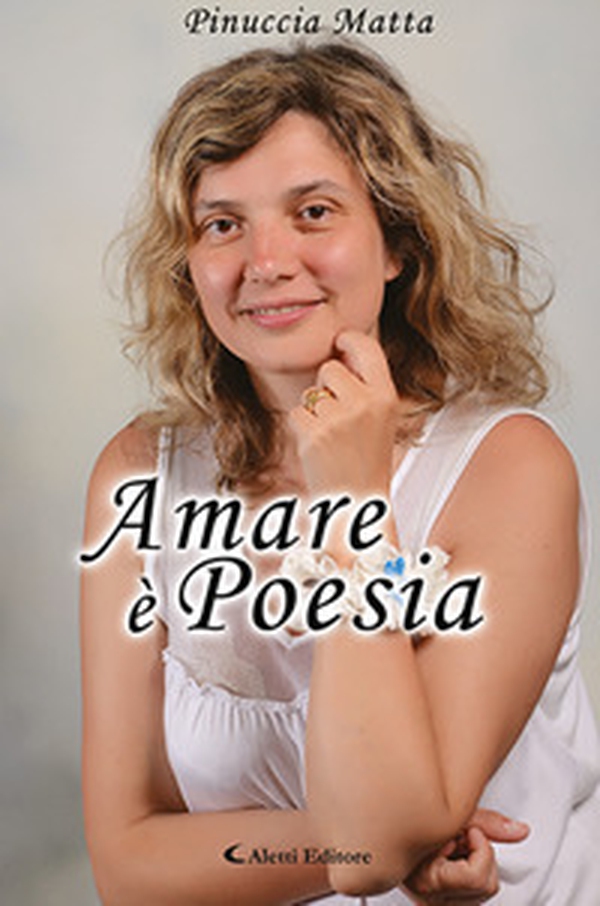 Amare è poesia - Librerie.coop Amare è poesia - Librerie.coop