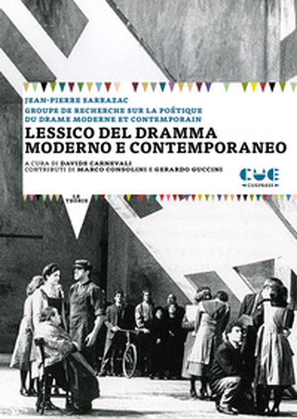 Lessico del dramma moderno e contemporaneo - Librerie.coop Lessico del dramma moderno e contemporaneo - Librerie.coop