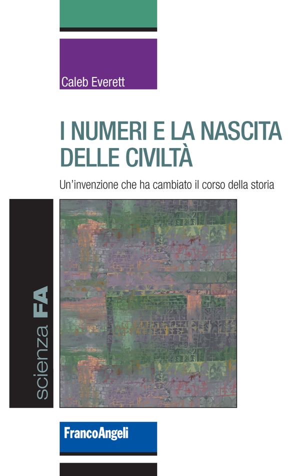 I numeri e la nascita delle civiltà - Librerie.coop I numeri e la nascita delle civiltà - Librerie.coop