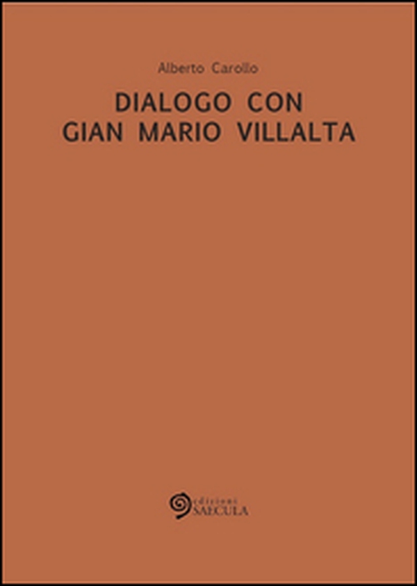Dialogo con Gian Mario Villalta - Librerie.coop Dialogo con Gian Mario Villalta - Librerie.coop