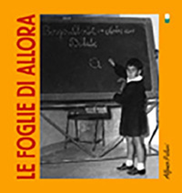 Le foglie di allora - Librerie.coop Le foglie di allora - Librerie.coop