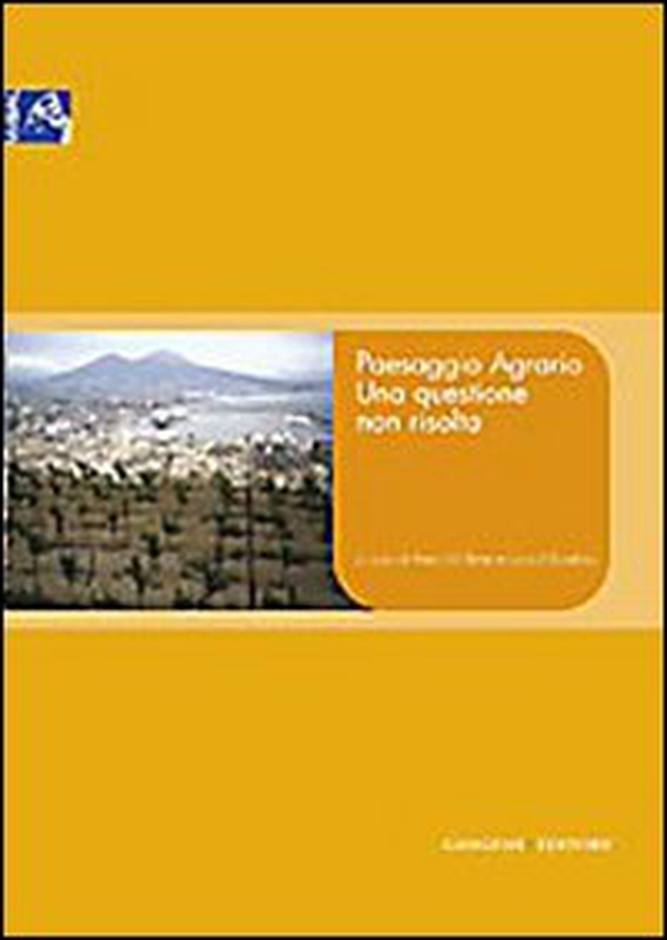 Paesaggio agrario. Una questione non risolta - Librerie.coop Paesaggio agrario. Una questione non risolta - Librerie.coop