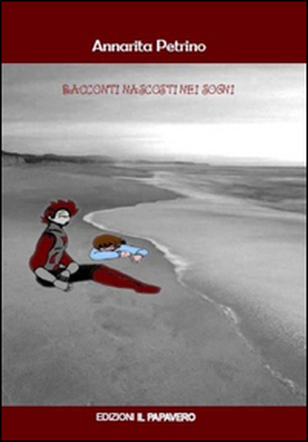 Racconti nascosti nei sogni - Librerie.coop Racconti nascosti nei sogni - Librerie.coop