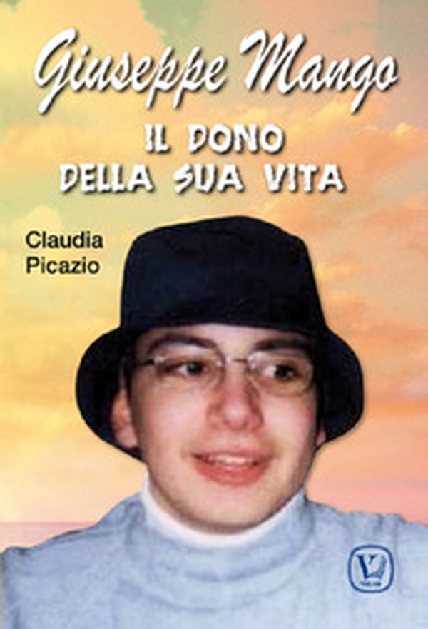 Giuseppe Mango. Il dono della sua vita - Librerie.coop Giuseppe Mango. Il dono della sua vita - Librerie.coop