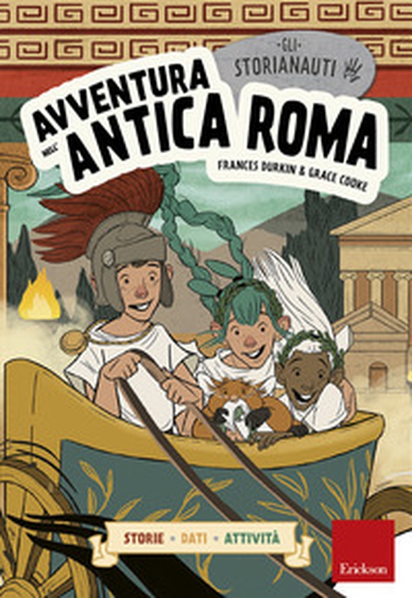 Avventura nell'antica Roma. Gli storianauti - Librerie.coop Avventura nell'antica Roma. Gli storianauti - Librerie.coop