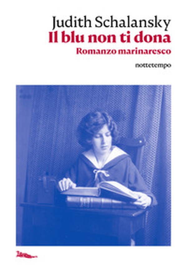 Il blu non ti dona. Romanzo marinaresco - Librerie.coop Il blu non ti dona. Romanzo marinaresco - Librerie.coop