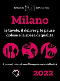 Milano de La Pecora Nera 2022. Le tavole, il delivery, le pause golose e la spesa di qualità - Librerie.coop