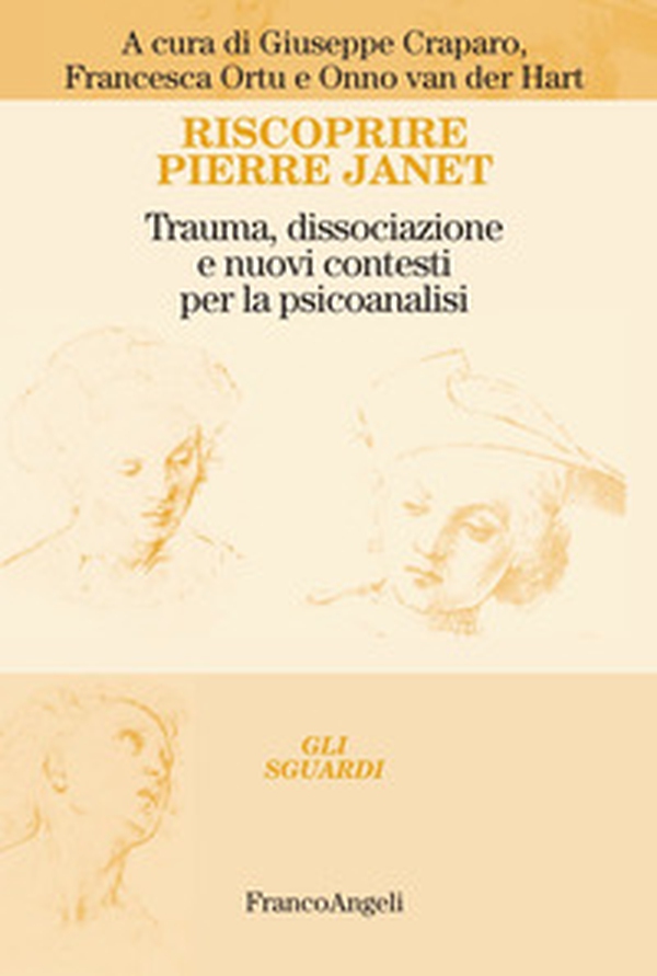 Riscoprire Pierre Janet. Trauma, dissociazione e nuovi contesti per la psicoanalisi - Librerie.coop Riscoprire Pierre Janet. Trauma, dissociazione e nuovi contesti per la psicoanalisi - Librerie.coop