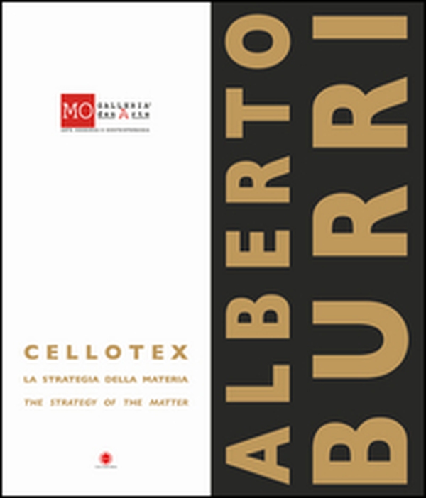 Alberto Burri. Cellotex: la strategia della materia. Ediz. italiana e inglese - Librerie.coop Alberto Burri. Cellotex: la strategia della materia. Ediz. italiana e inglese - Librerie.coop