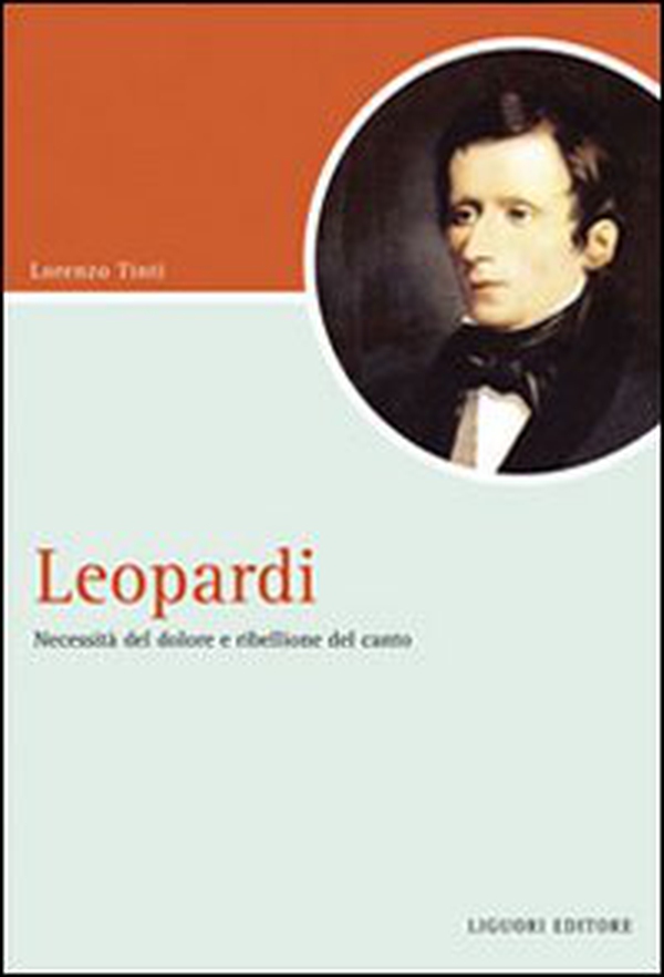 Leopardi. Necessità del dolore e ribellione del canto - Librerie.coop Leopardi. Necessità del dolore e ribellione del canto - Librerie.coop