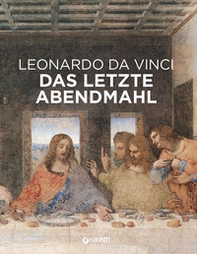 Leonardo da Vinci. Il Cenacolo. Ediz. tedesca - Librerie.coop