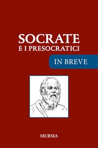 Socrate e i presocratici - Librerie.coop