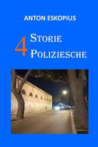Quattro storie poliziesche - Librerie.coop