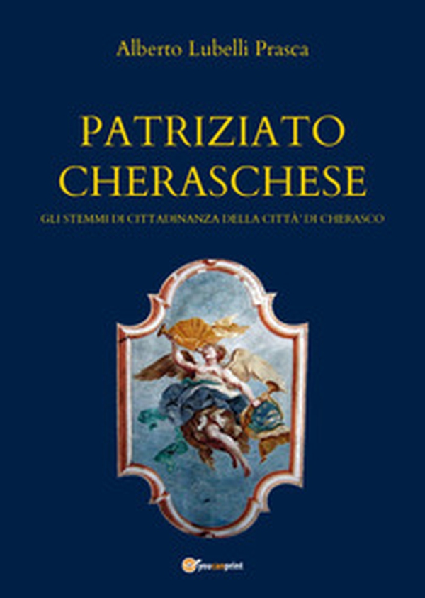 Patriziato cheraschese - Librerie.coop Patriziato cheraschese - Librerie.coop