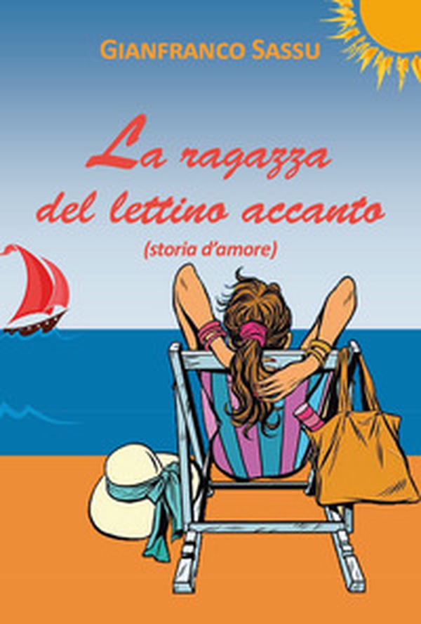 La ragazza del lettino accanto - Librerie.coop La ragazza del lettino accanto - Librerie.coop