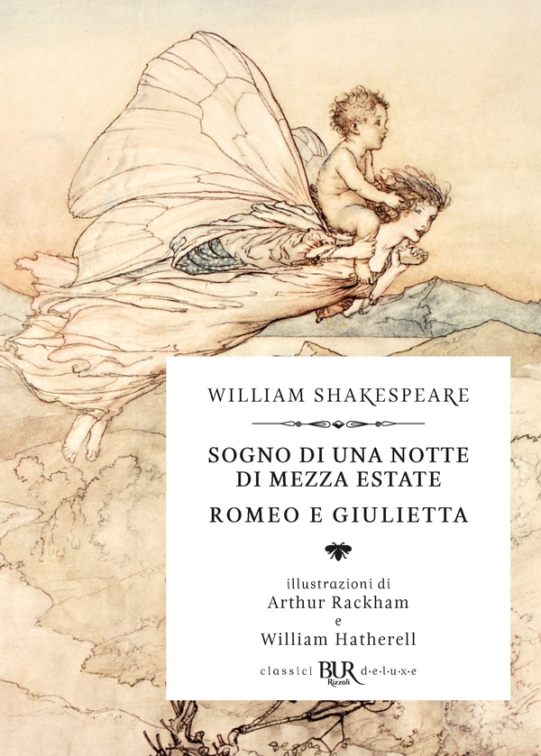 Sogno di una notte di mezza estate - Romeo e Giulietta (Deluxe) - Librerie.coop Sogno di una notte di mezza estate - Romeo e Giulietta (Deluxe) - Librerie.coop