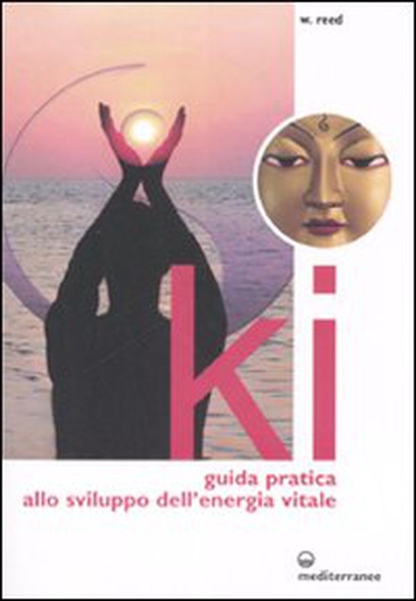 Ki. Guida pratica allo sviluppo dell'energia vitale - Librerie.coop Ki. Guida pratica allo sviluppo dell'energia vitale - Librerie.coop
