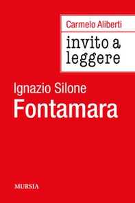 Invito a leggere «Fontamara» di Ignazio Silone - Librerie.coop