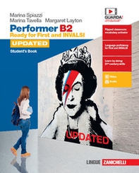 Performer B2 updated. Ready for First and INVALSI. Student's book-Workbook. Per le Scuole superiori - Librerie.coop