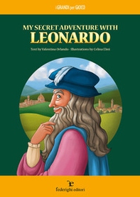 My secret adventure with Leonardo - Librerie.coop