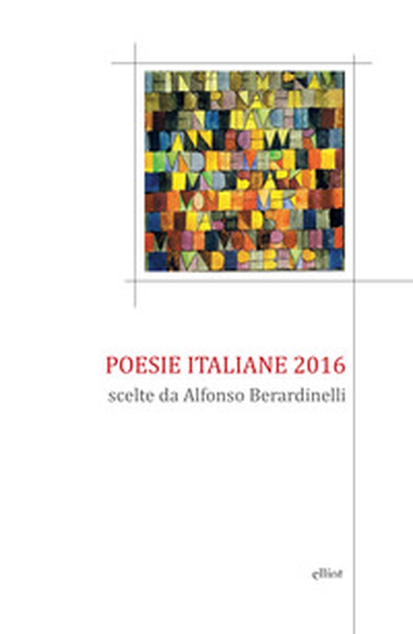 Poesie italiane 2016 - Librerie.coop Poesie italiane 2016 - Librerie.coop