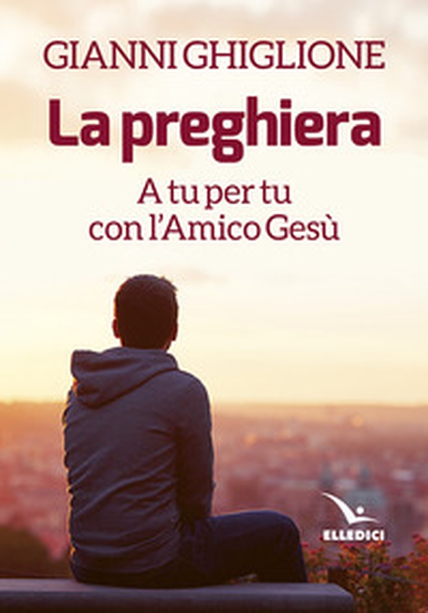 La preghiera - Librerie.coop La preghiera - Librerie.coop