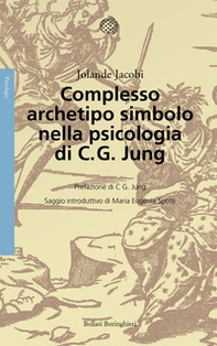 Complesso, archetipo, simbolo nella psicologia di C. G. Jung - Librerie.coop