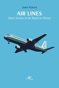 Air lines: short stories to be read on planes - Librerie.coop