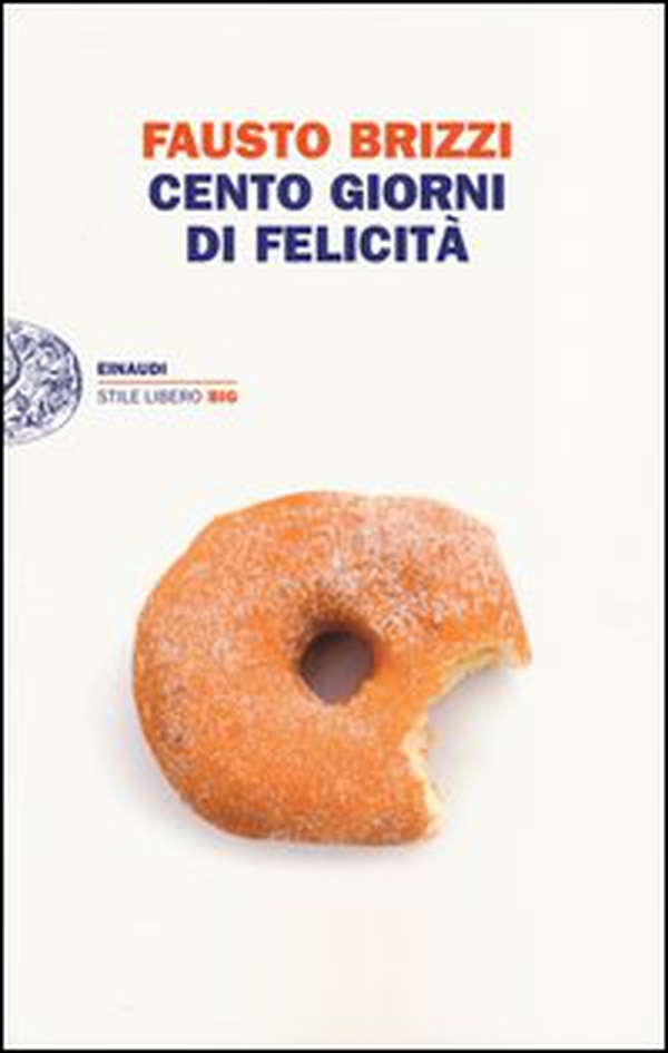 Cento giorni di felicità - Librerie.coop Cento giorni di felicità - Librerie.coop