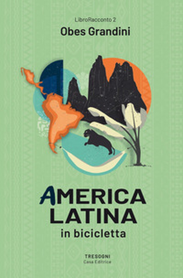 America latina. In bicicletta - Librerie.coop America latina. In bicicletta - Librerie.coop