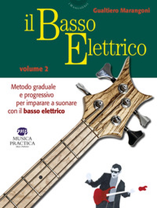 Il basso elettrico. Metodo graduale e progressivo per imparare a suonare con il basso elettrico - Librerie.coop Il basso elettrico. Metodo graduale e progressivo per imparare a suonare con il basso elettrico - Librerie.coop