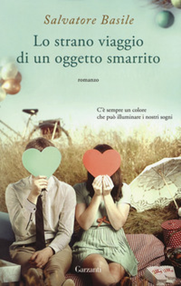 Lo strano viaggio di un oggetto smarrito - Librerie.coop Lo strano viaggio di un oggetto smarrito - Librerie.coop