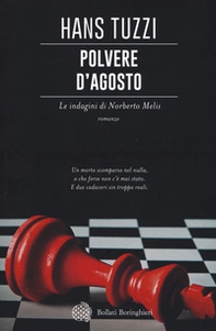 Polvere d'agosto. Le indagini di Norberto Melis - Librerie.coop